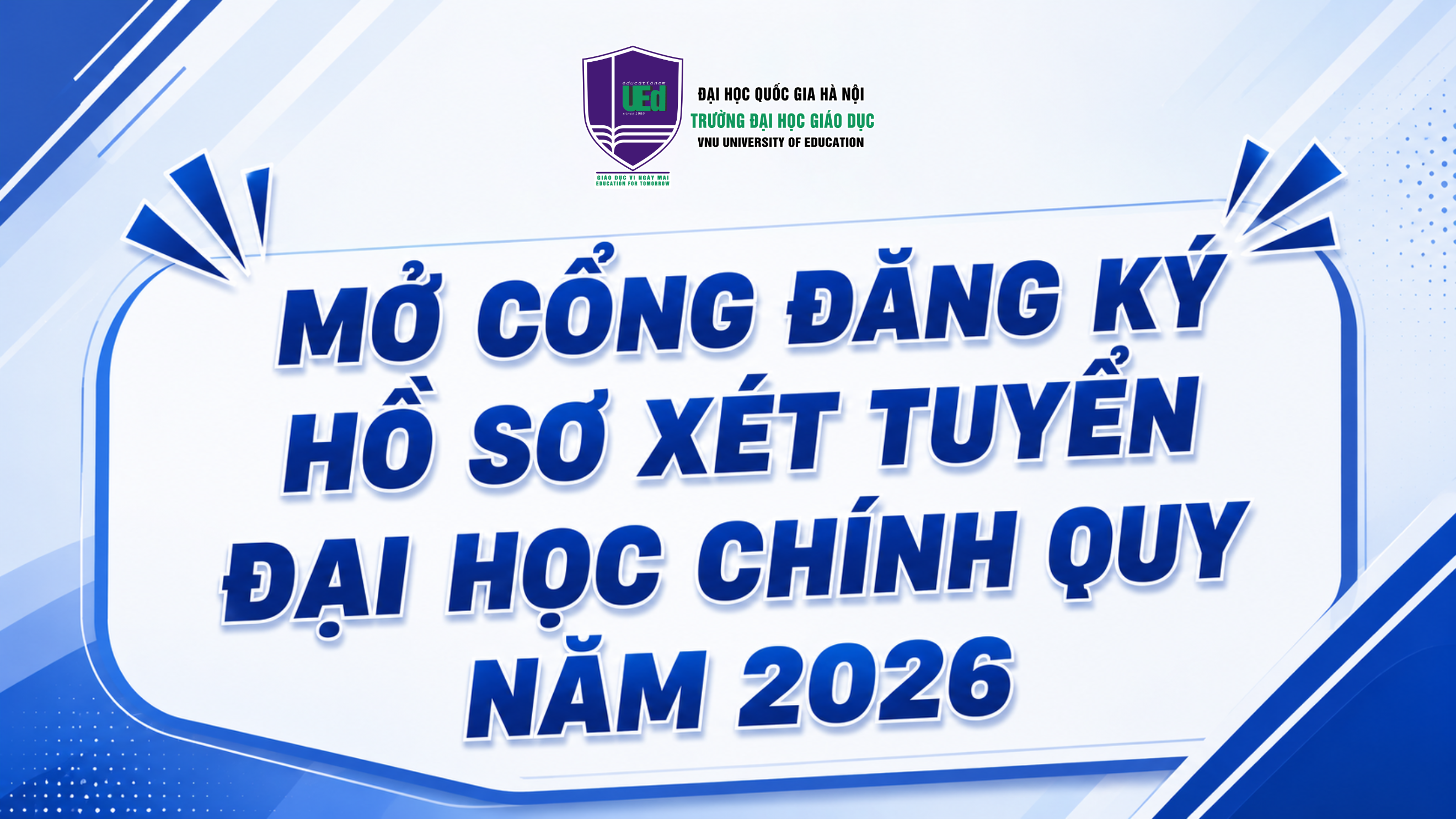 Mở cổng đăng ký hồ sơ xét tuyển đại học chính quy năm 2026
