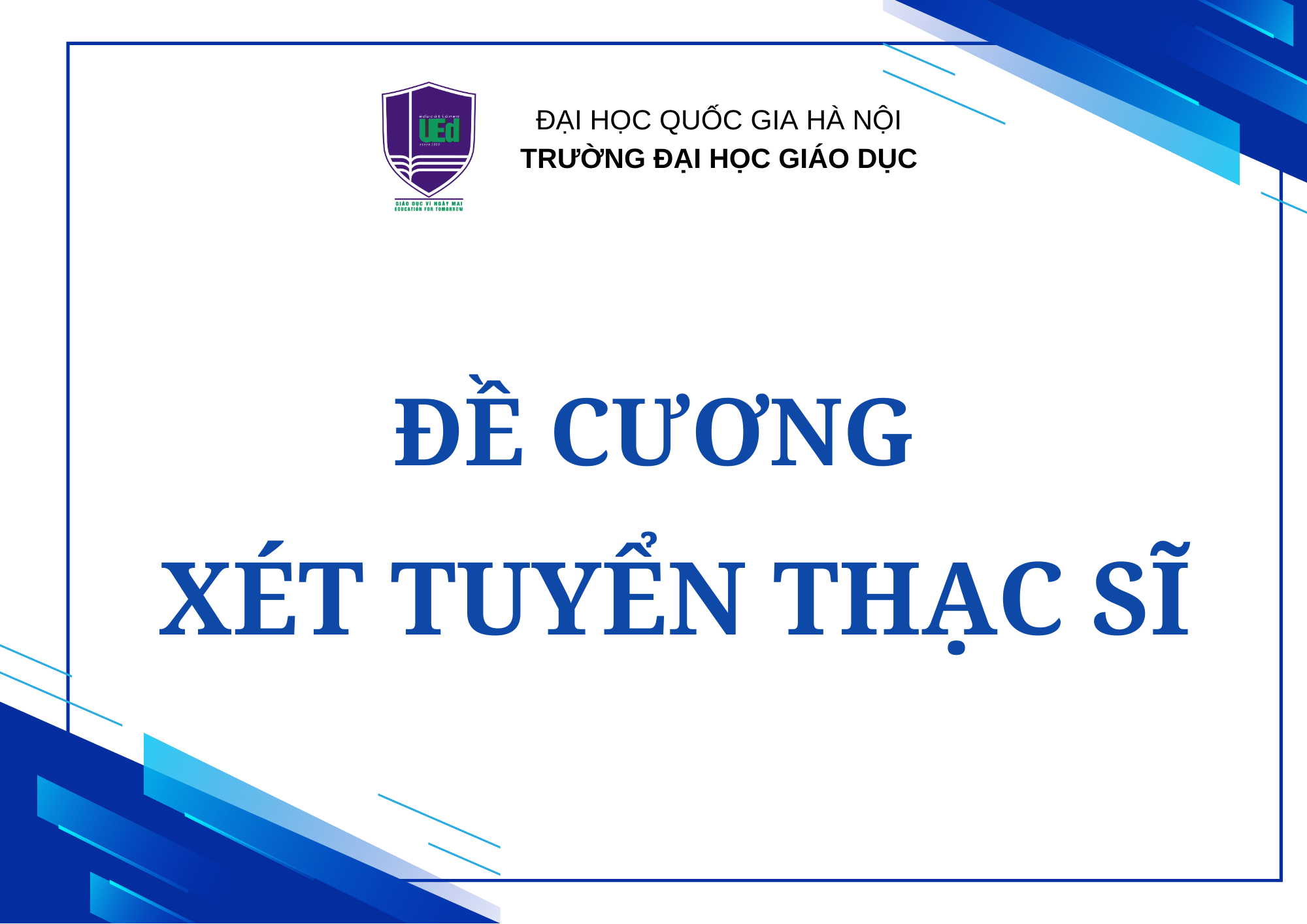 Quyết định ban hành đề cương xét tuyển thạc sĩ của Trường Đại học Giáo dục