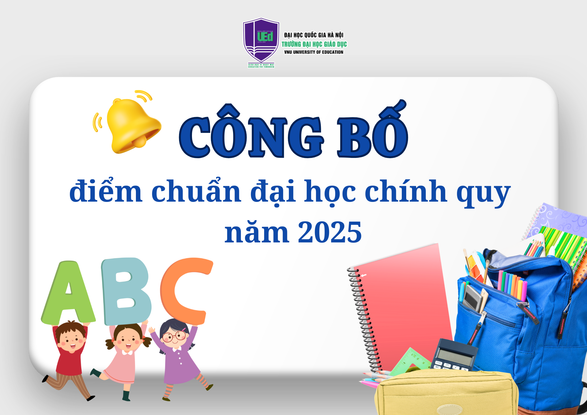 Điểm chuẩn trúng tuyển vào đại học chính quy năm 2025 của Trường Đại học Giáo dục - ĐHQGHN